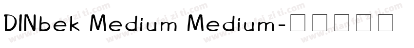 DINbek Medium Medium字体转换